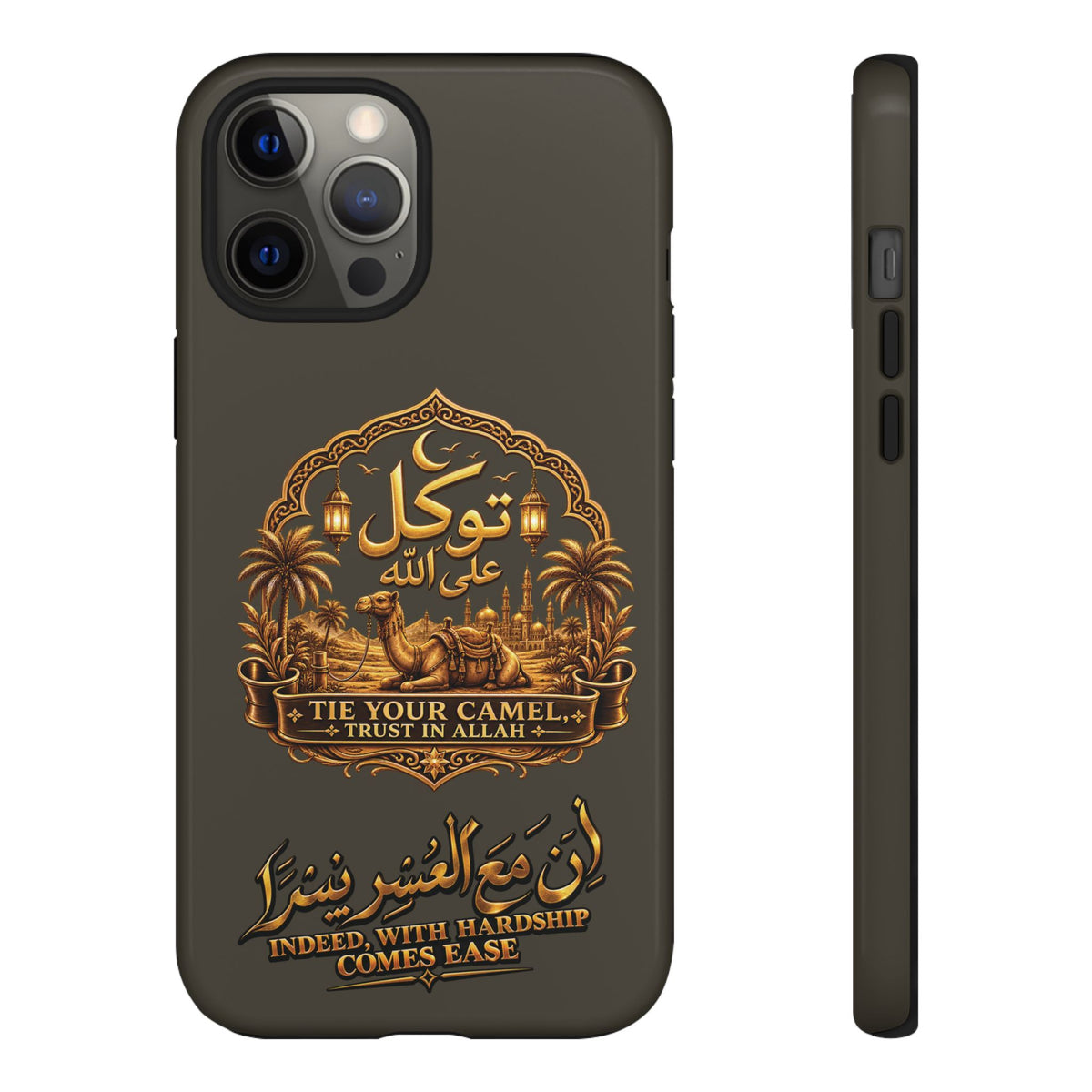 Islamic Camel Phone Case — "Tie Your Camel, Trust in Allah" Motivational Protective Case