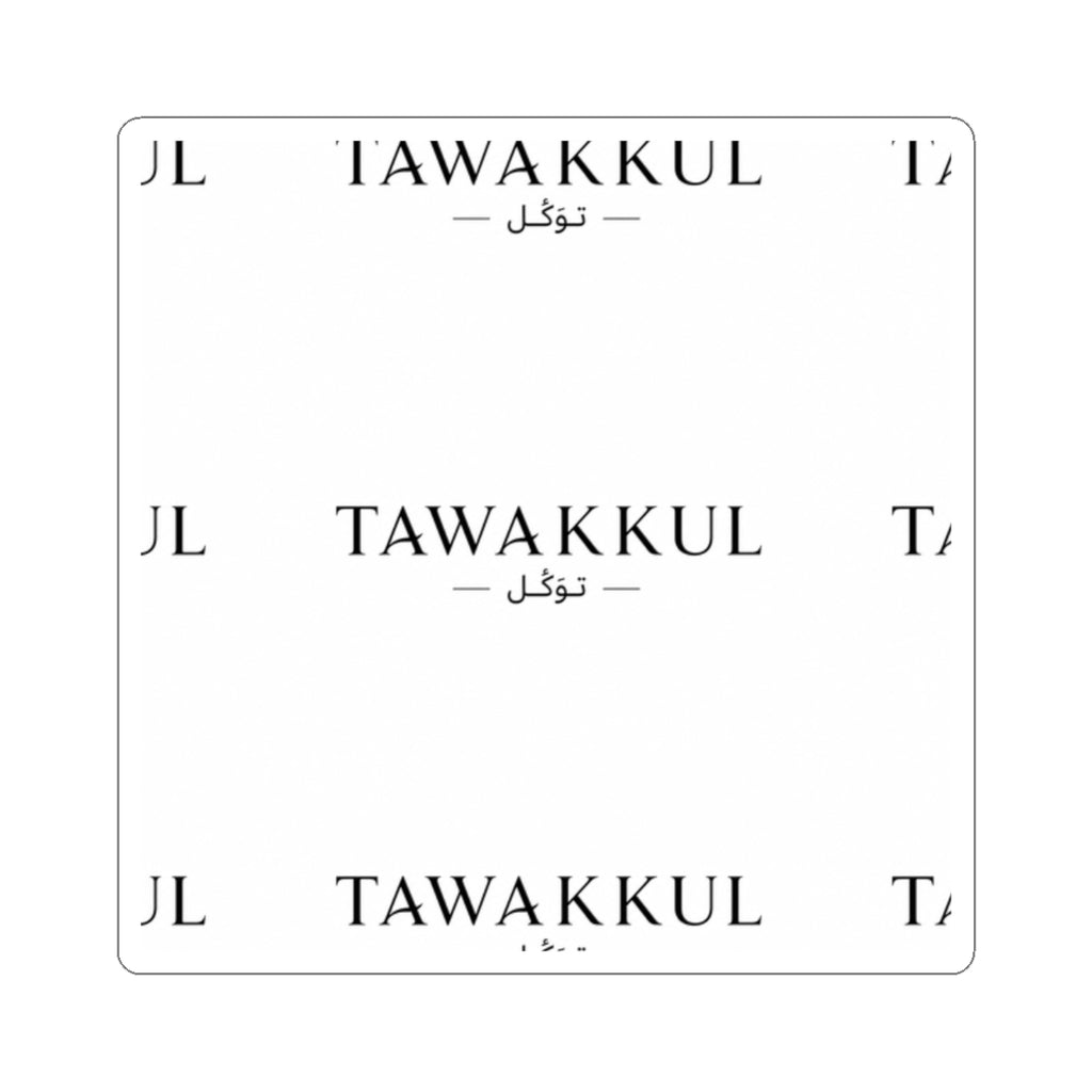 Tawakkul Kiss-Cut Sticker — Minimal Arabic Trust Design