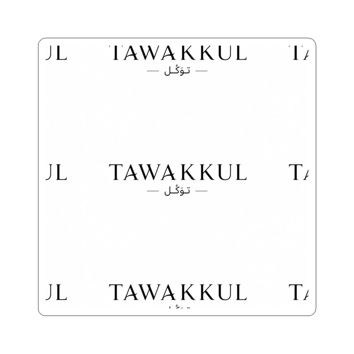 Tawakkul Kiss-Cut Sticker — Minimal Arabic Trust Design