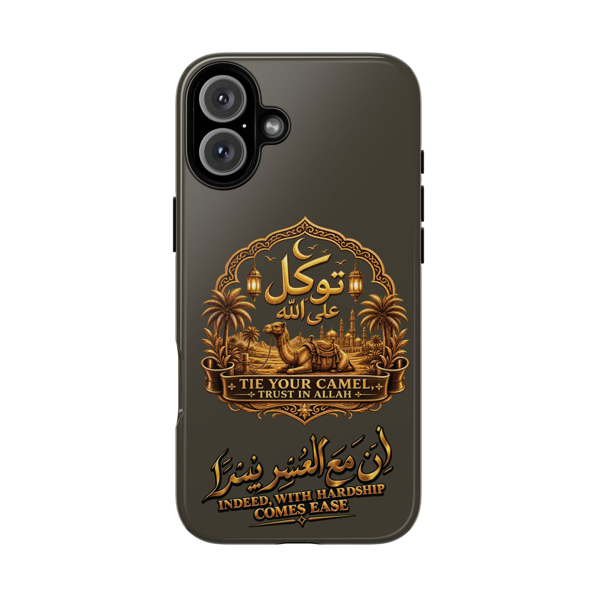 Islamic Camel Phone Case — "Tie Your Camel, Trust in Allah" Motivational Protective Case