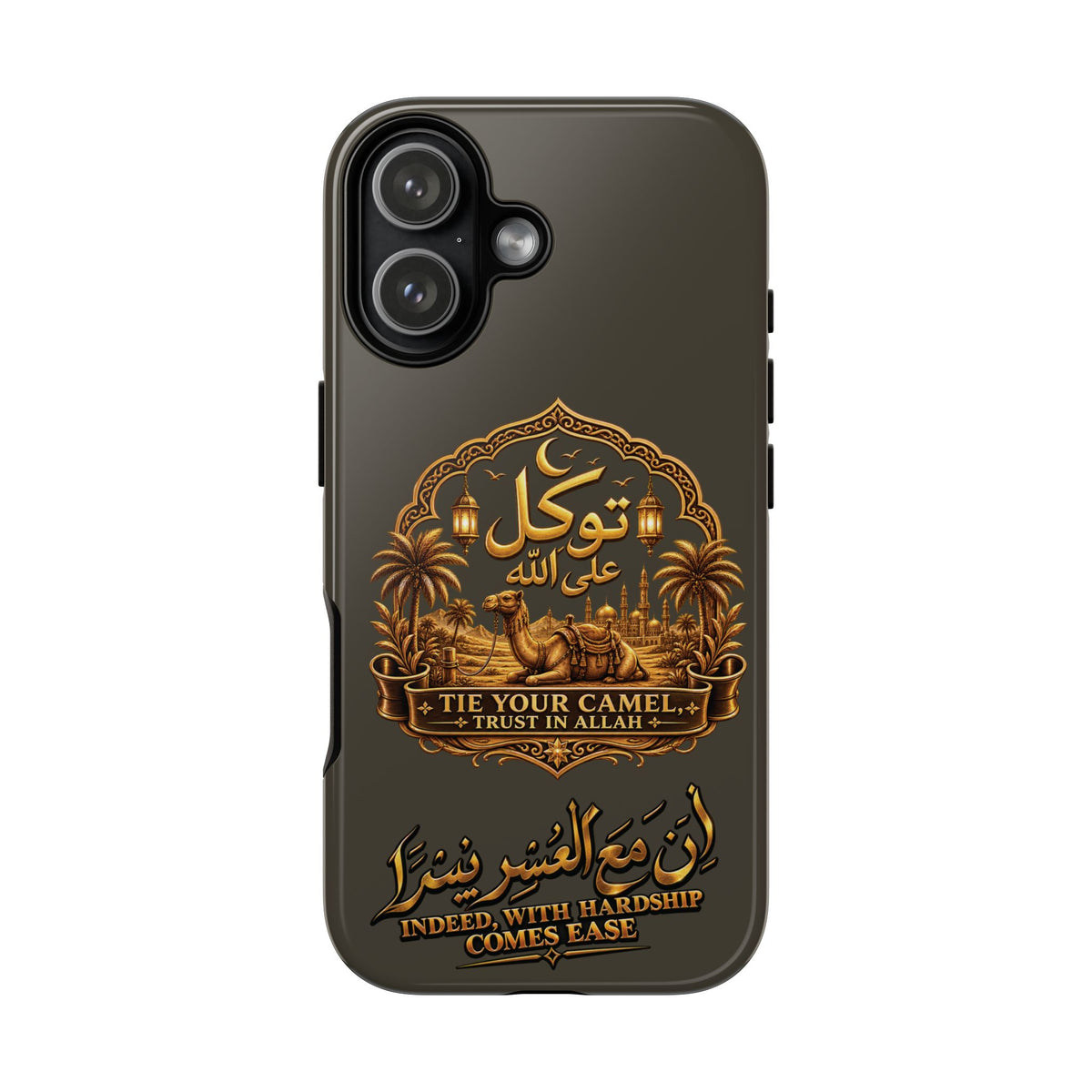 Islamic Camel Phone Case — "Tie Your Camel, Trust in Allah" Motivational Protective Case