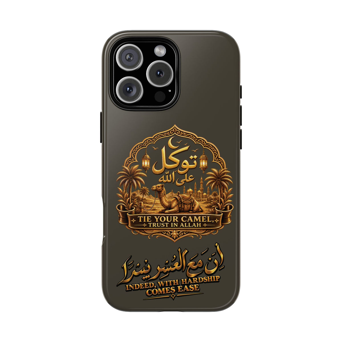 Islamic Camel Phone Case — "Tie Your Camel, Trust in Allah" Motivational Protective Case