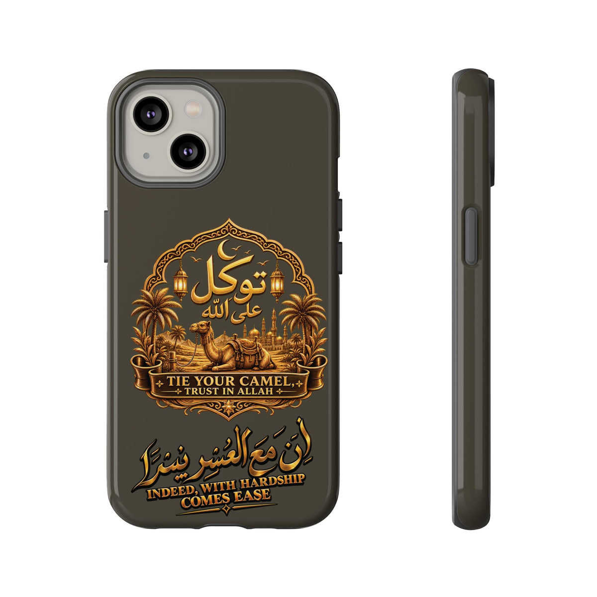 Islamic Camel Phone Case — "Tie Your Camel, Trust in Allah" Motivational Protective Case