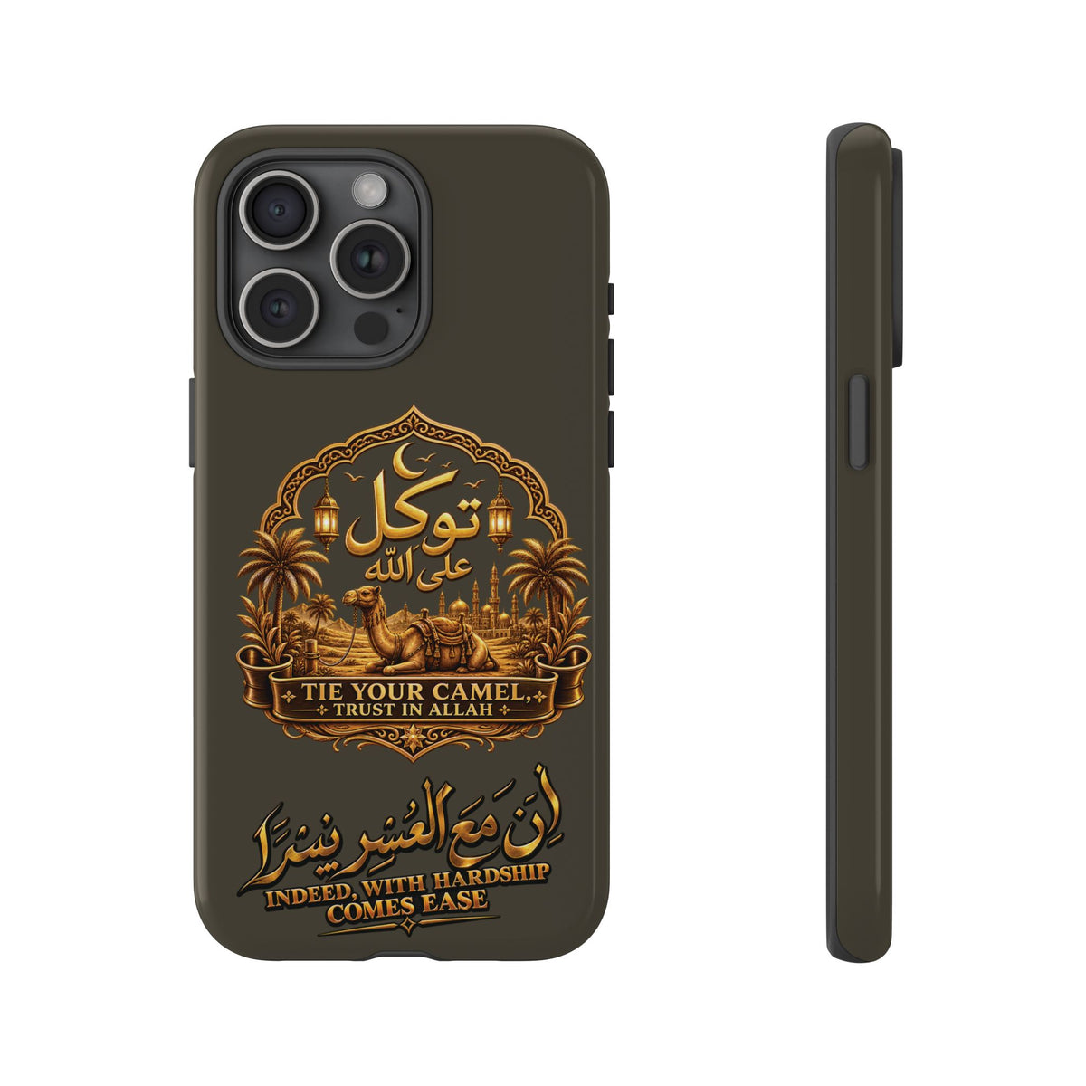 Islamic Camel Phone Case — "Tie Your Camel, Trust in Allah" Motivational Protective Case