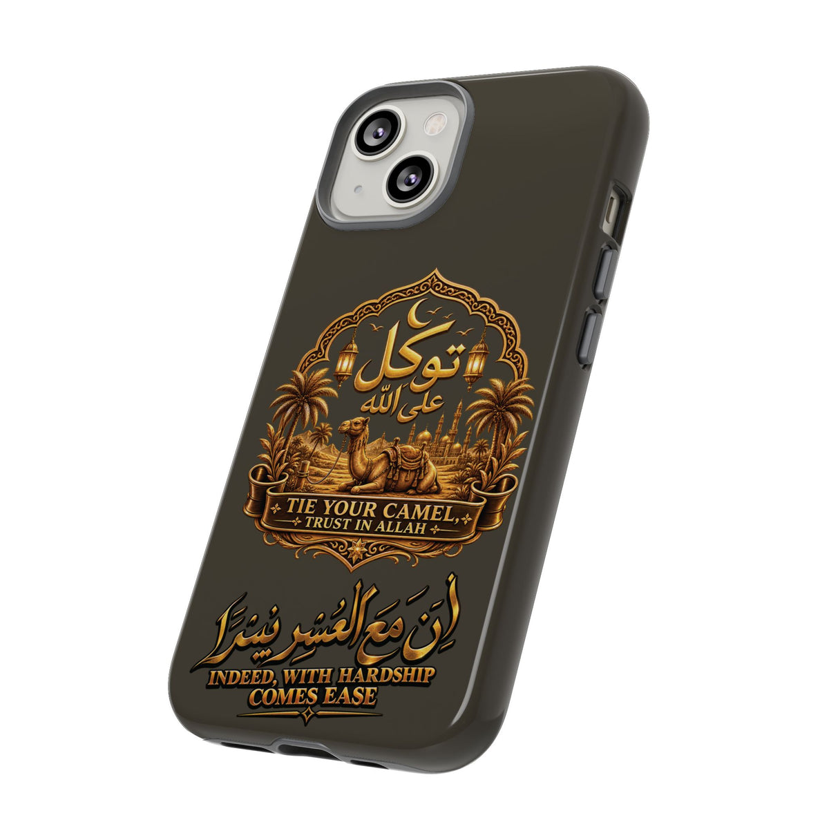 Islamic Camel Phone Case — "Tie Your Camel, Trust in Allah" Motivational Protective Case