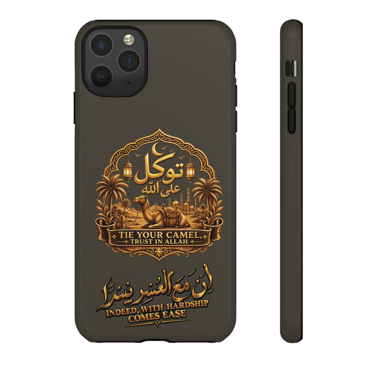 Islamic Camel Phone Case — "Tie Your Camel, Trust in Allah" Motivational Protective Case