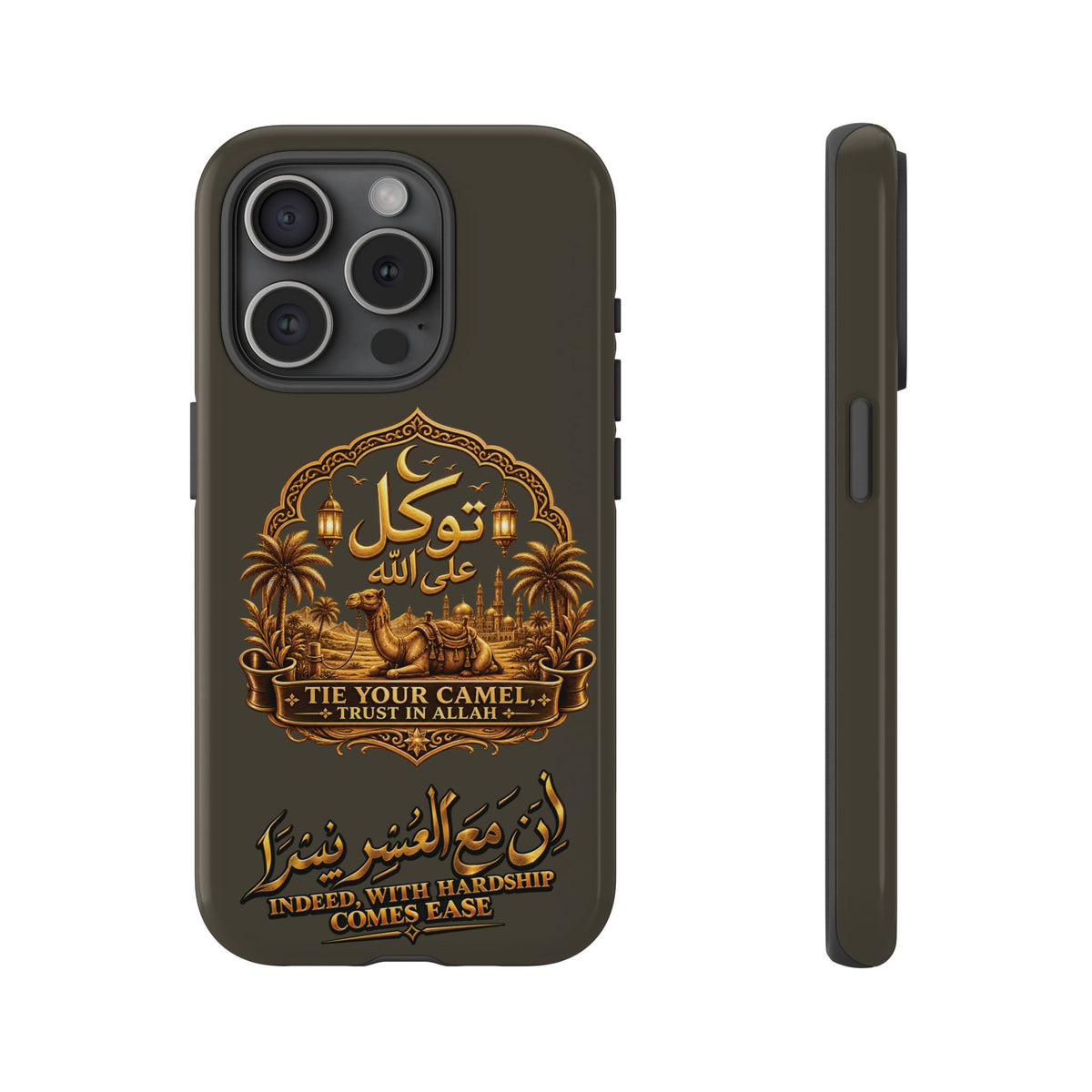 Islamic Camel Phone Case — "Tie Your Camel, Trust in Allah" Motivational Protective Case