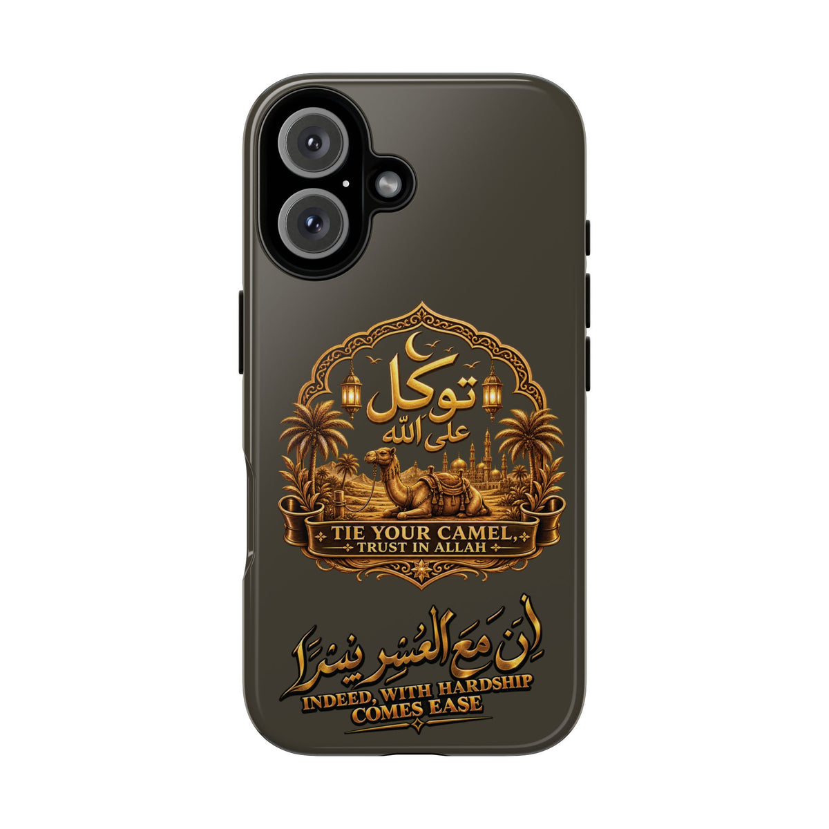 Islamic Camel Phone Case — "Tie Your Camel, Trust in Allah" Motivational Protective Case