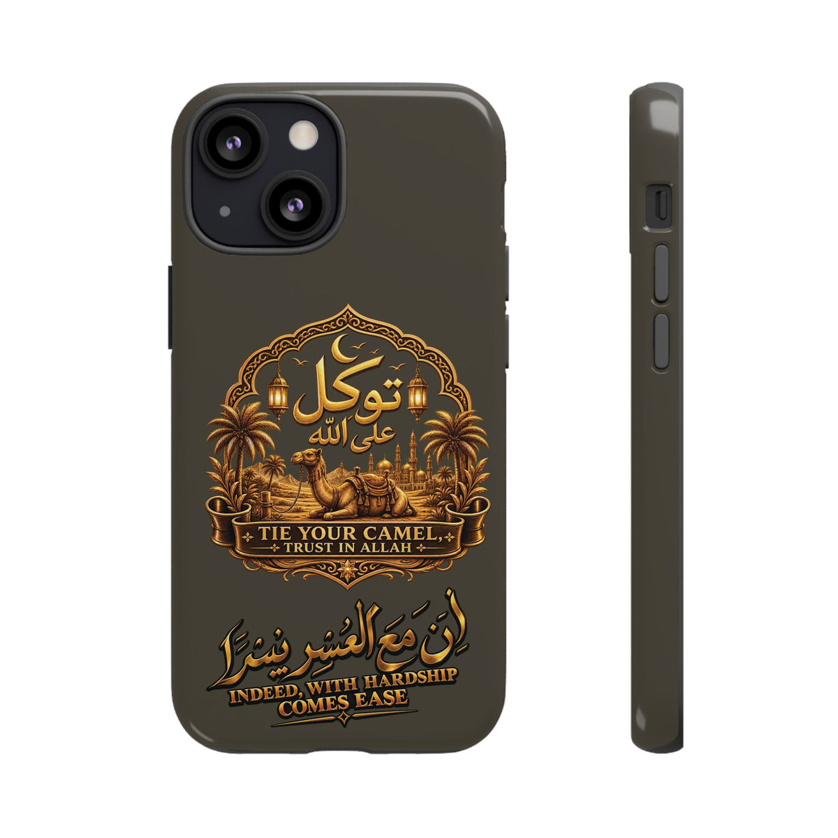 Islamic Camel Phone Case — "Tie Your Camel, Trust in Allah" Motivational Protective Case